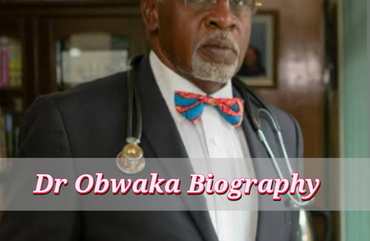 Dr. Obwaka Biography