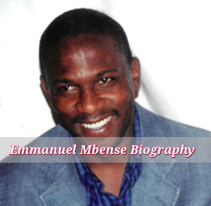 Emmanuel Mbense Biography