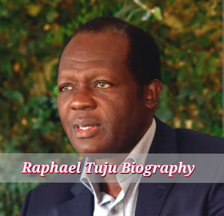 Raphael Tuju Biography