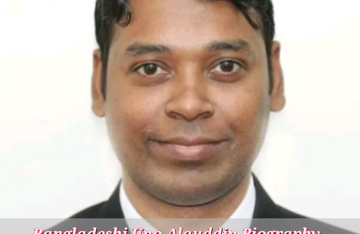 Bangladeshi Uno Alauddin Biography