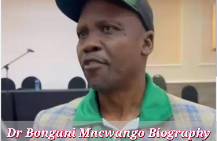 Dr Bongani Mncwango Biography